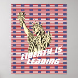 Frihetsgudinnan - Liberty är ledande Poster