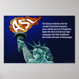 Frihetsgudinnan tänder henne facklan för ASL 36" Poster