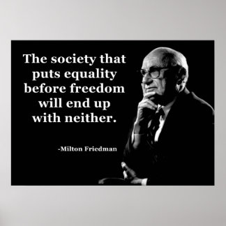 Frihetsofferten Milton Friedman Equality Poster