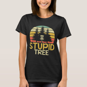 Frisbee Golf Stupid Träd Disk Golf T Shirt