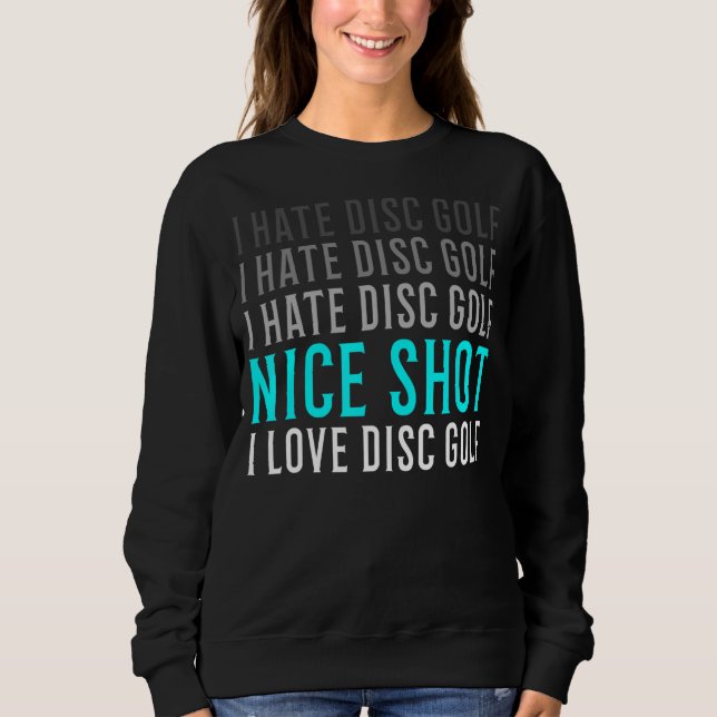 Frisbee I Hate Disk Golf for Disk Golfer T Shirt (Framsida)