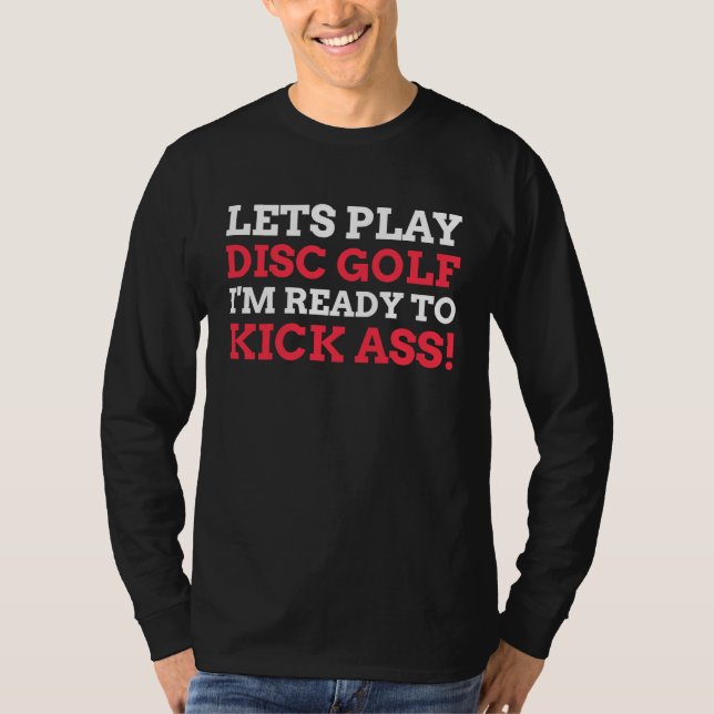 Frisbee  & Let's Play Disc Golf T Shirt (Framsida)