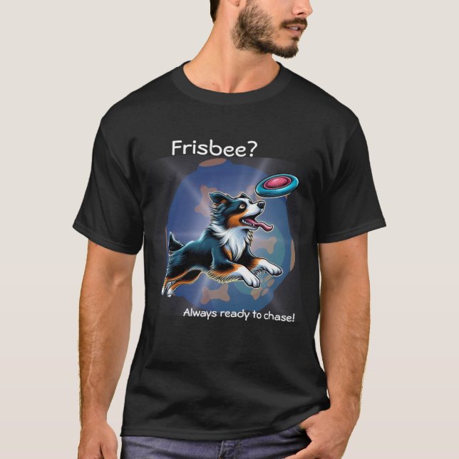 Frisbee? Redo alltid att jaga! Aussie T Shirt (Framsida)