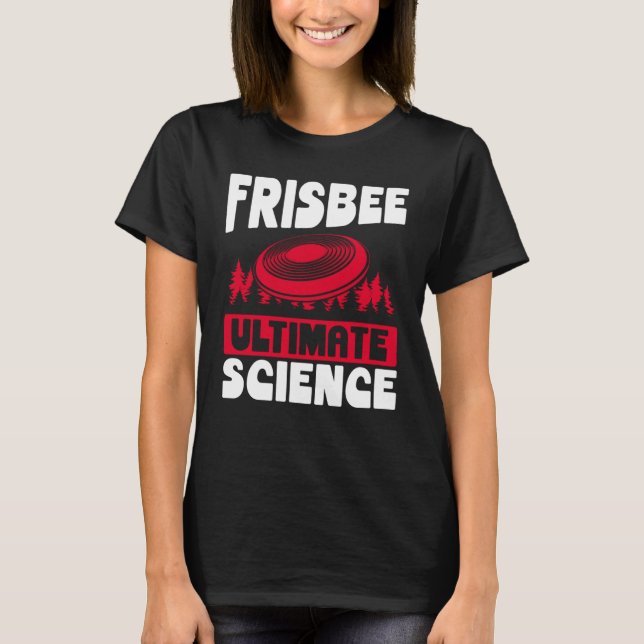 Frisbee Ultimate Science Ultimate Frisbee T Shirt (Framsida)