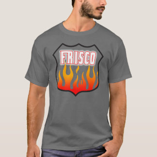 Frisco avfyrar tee shirt