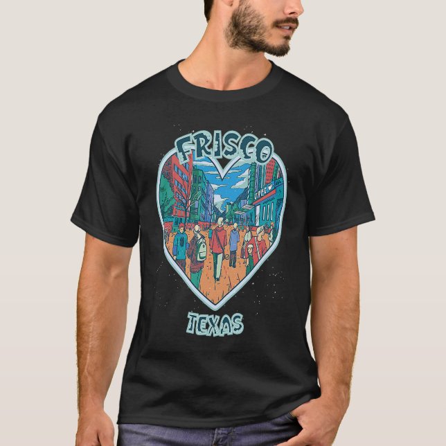 Frisco In Texas Travel Souvenir Heart T Shirt (Framsida)