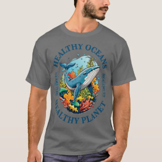friska oceaner och friska planeter t shirt