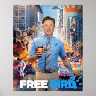 FRITT FÅGELMEME - Elon, Twitter, fritt fågel Poster