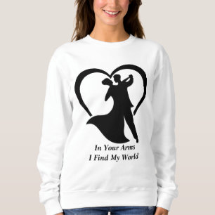 Fritt hjärta Dance Sweatshirt - i din Arm I Fi T Shirt