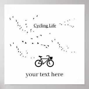 Fritt som en fågel Cykling Liv Svart och Vitt Kons Poster