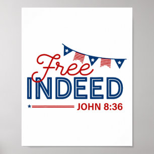 Frivillig John 8 36 Christian Bible 4 juli Poster