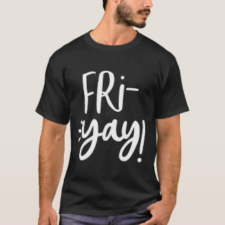 Friyay Shirt Math Teacher Helg Back to school F T Shirt