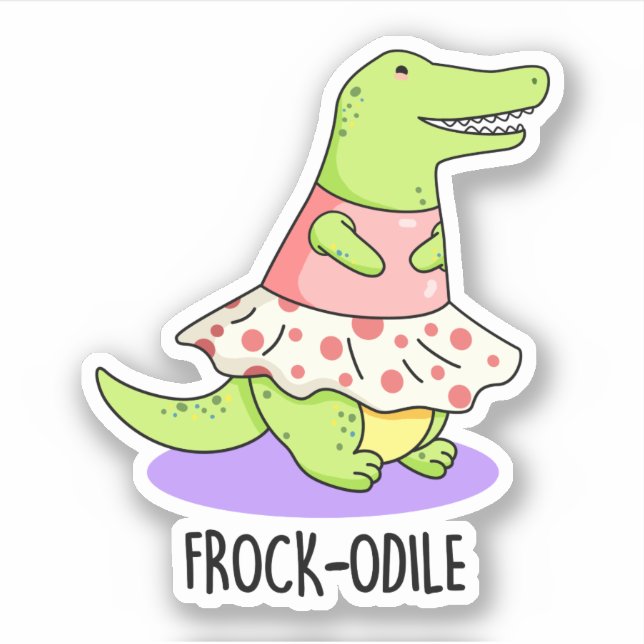 Frock-odile Funny Crocodile Pun Klistermärken (Framsida)