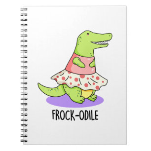 Frock-odile Rolig Krokodil Puns Anteckningsbok