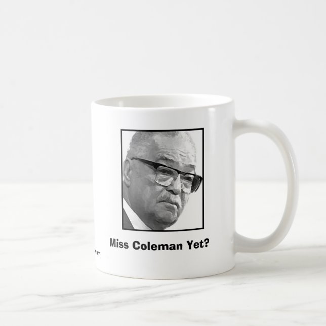 Fröcken Coleman ännu? Kaffemugg (Höger)