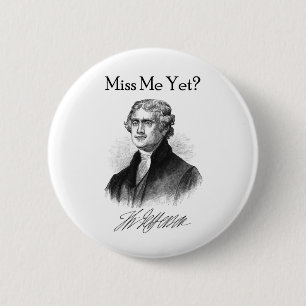 Fröcken mig ännu? (Thomas Jefferson) Knapp