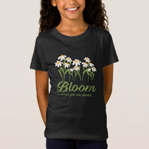 Frodas där du är planterad - Dräktig blomma Citat T Shirt