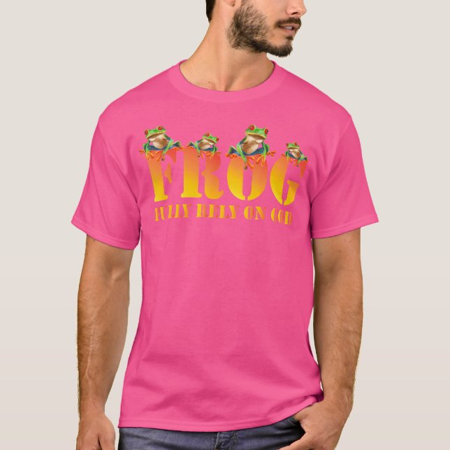 Frog är helt beroende av Gud T Shirt (Framsida)