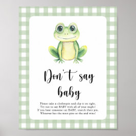 Frog Baby Shower Säg inte att baby Poster