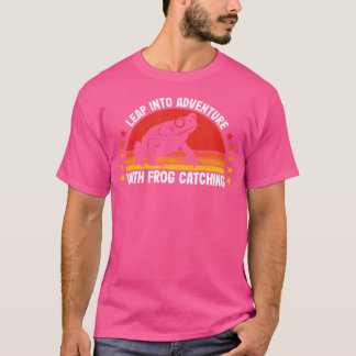 Frog Catcher Äventyr Frog Hunting Catching Frogs T Shirt