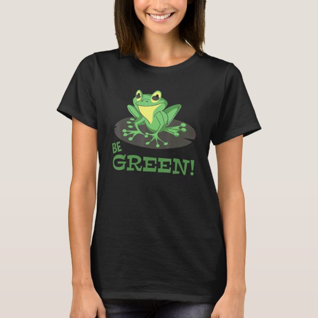 Frog  Conservation  Environmental Protection  Be G T Shirt (Framsida)