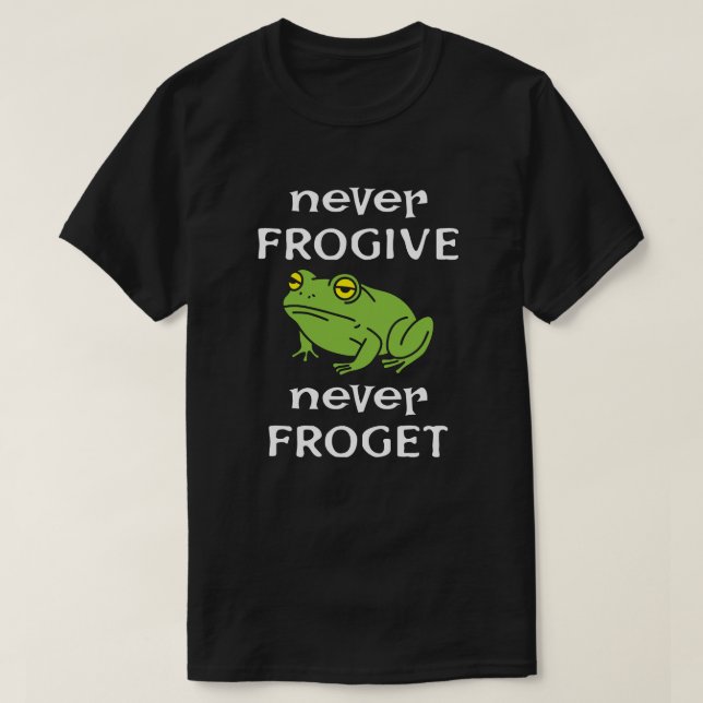 Frog - förlåt aldrig, glöm aldrig t shirt (Design framsida)