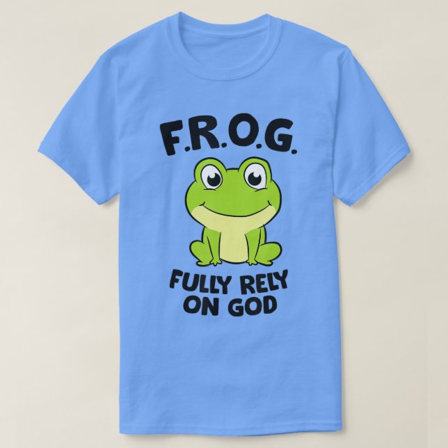 Frog Fully Rely On God Christian Frog  T Shirt (Design framsida)