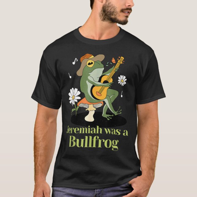 Frog Guitar-jeremiah Was Bullfrog Funny Saying  T Shirt (Framsida)