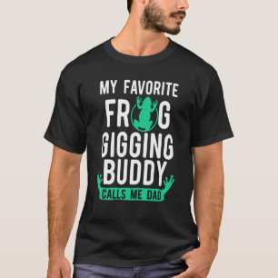 Frog Hunting Gigging Buddy Pappa Catching Hunter T Shirt