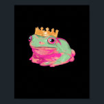 Frog King - Funky Meme Classic Poster<br><div class="desc">Frog King - Funky Meme Classic: A funky frog king meme design full of humor and charm. Perfect for meme and fantasy lovers. Funny,  quirky,  and regal.</div>