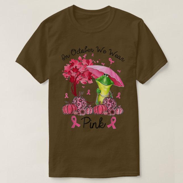 Frog On October We Wear Pink Autumn Fall Breast Ca T Shirt (Design framsida)