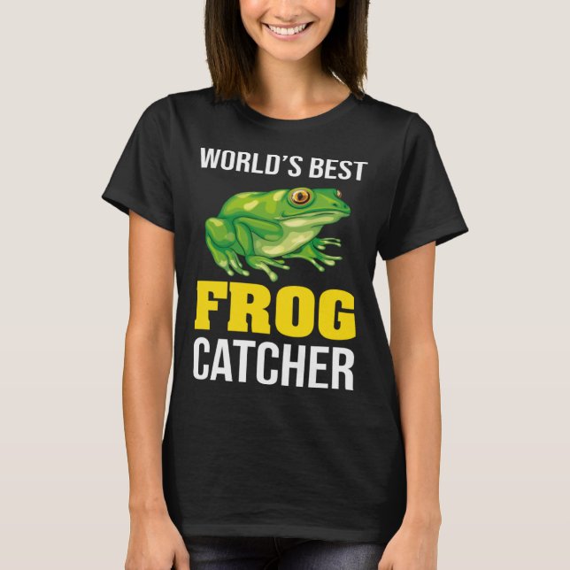 Frog Owners Frog Catching World s Best Frog Catche T Shirt (Framsida)