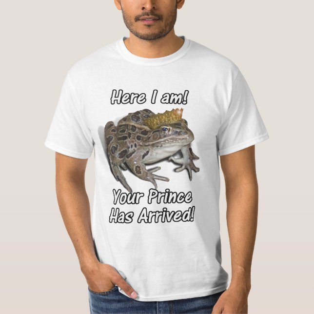 Frog Prince "Här är jag, din prins har kommit!" Tee Shirt (Framsida)