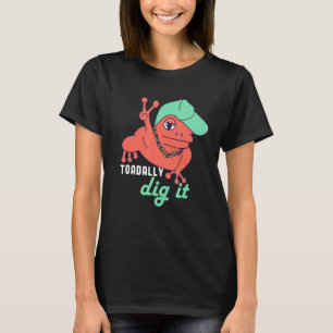 Frog Puns Gräv Toadally Hip hop Rap Music Toad H T Shirt