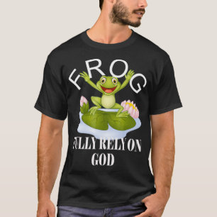 FROG-Religiösans trohet till fullo T Shirt