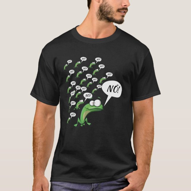 Frog Statement Fun Motif No Quak Nö T Shirt (Framsida)