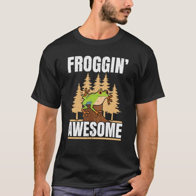Froggin Awesome Red Eyed Tree Frog Toad Amphibian  T Shirt (Framsida)