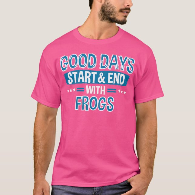 Frogs Älskare Kläder, animaliskt citat Frog T Shirt (Framsida)