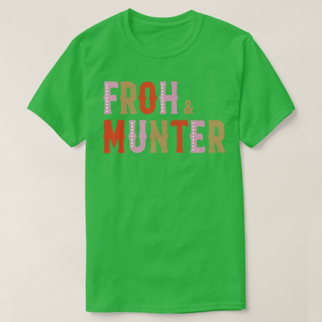 Froh & Munter European Joy And Happy Holiday  T Shirt (Design framsida)