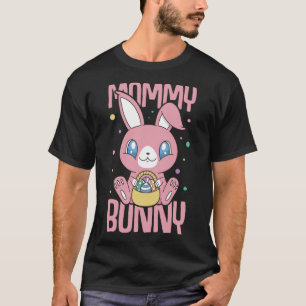 Frohe Ostern T-Shirt Mamma Bunny Bunny Funny Easte