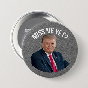 Fröken mig än en fin Donald Trump Knapp