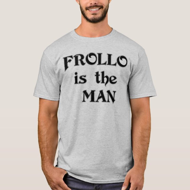 Frollo är mannen tröja (Framsida)