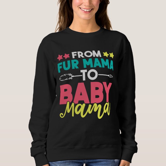 From Fur Mama To Baby Mama T Shirt (Framsida)