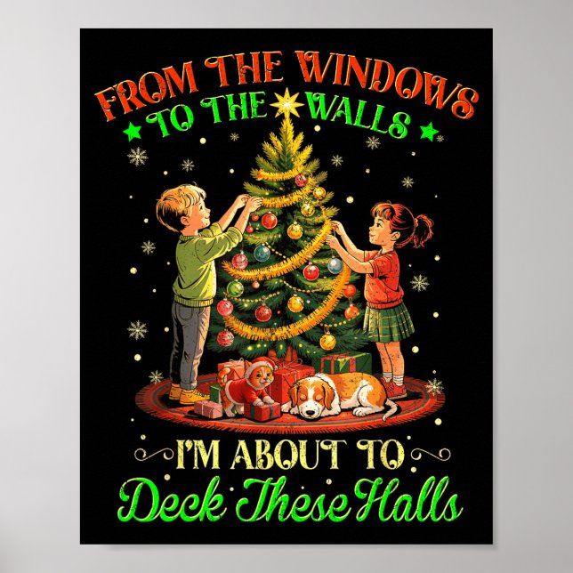 From The Windows To The Walls Funny Christmas Tree Poster (Framsidan)