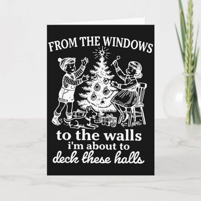 From The Windows To The Walls I'm About To Deck Th Kort (Framsida)