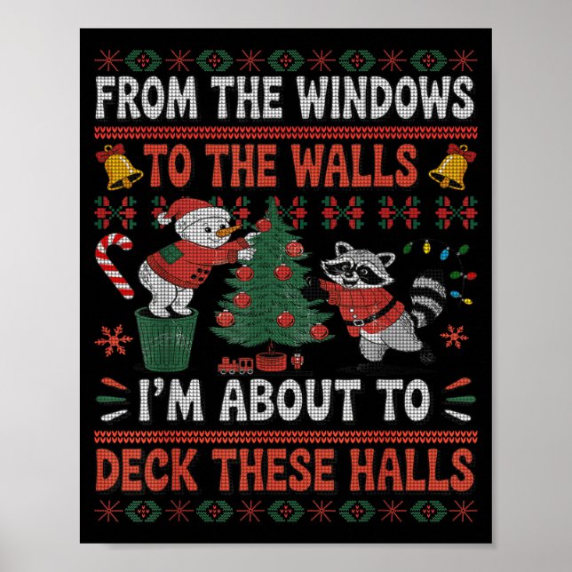 From The Windows To The Walls Raccoon Christmas Ug Poster (Framsidan)