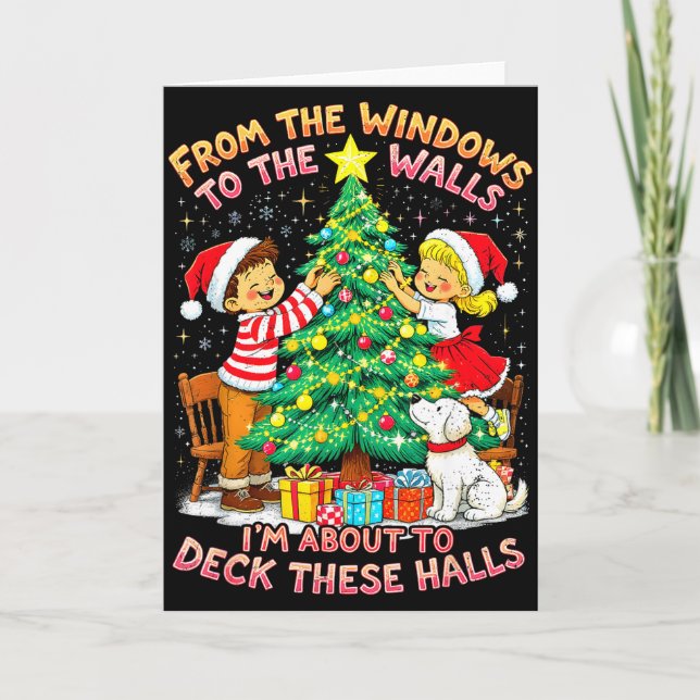 From The Windows To Walls Deck These Halls Christm Kort (Framsida)