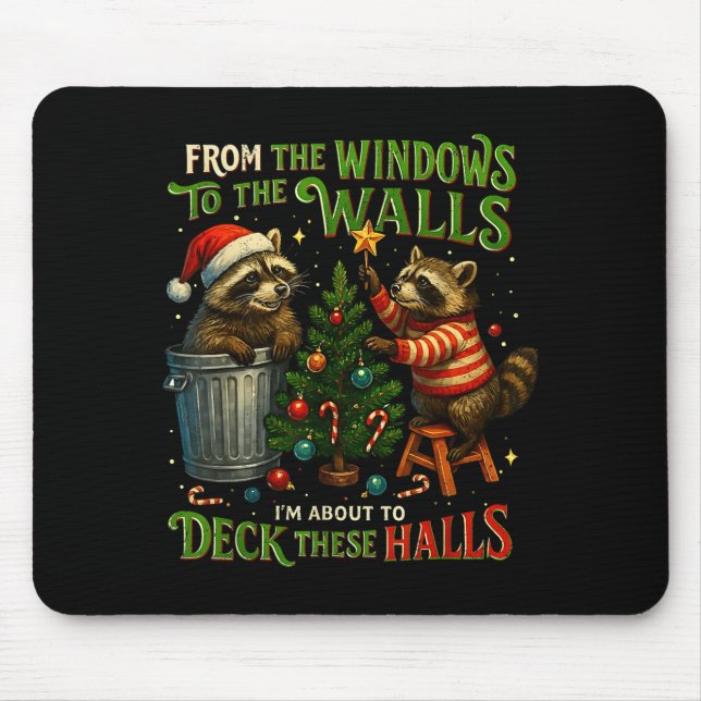 From The Windows To Walls Deck These Halls Raccoon Musmatta (Framsidan)