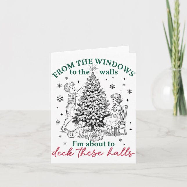 From The Windows To Walls I'm About Deck These Hal Kort (Framsida)