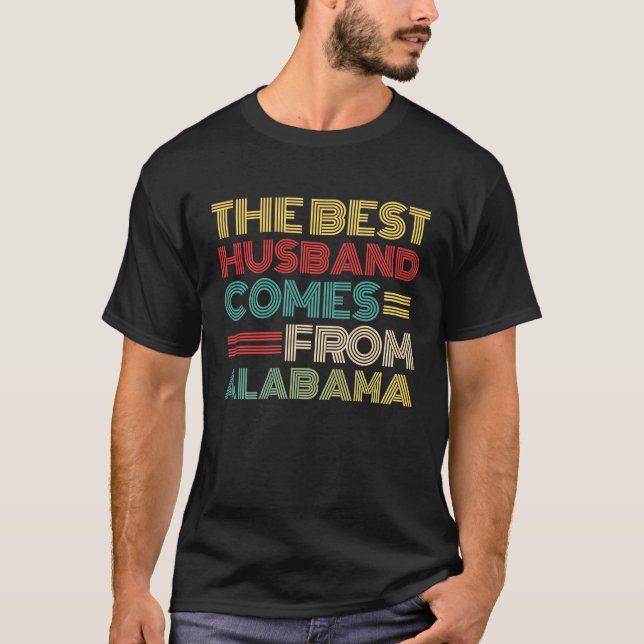 From Wife The Best Husband Comes From Alabama T Shirt (Framsida)